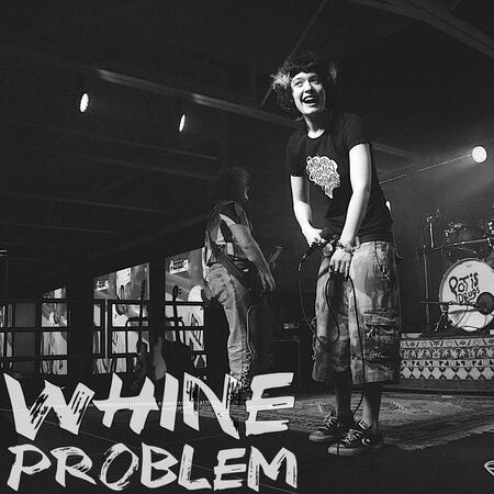 Whine Problem Whine Problem